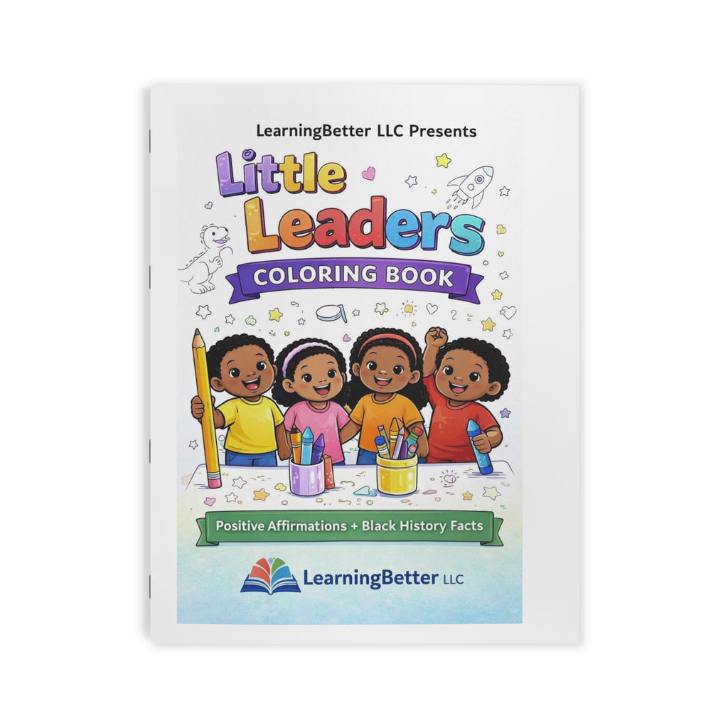 Little Leaders Coloring Book — Positive Affirmation & Black History Kids Activity Book